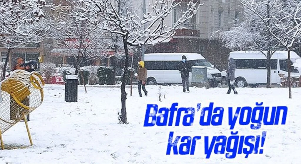 Bafra'da yoğun kar yağışı