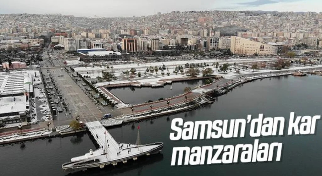 Beyaz örtüyle kaplanan Samsun havadan görüntülendi
