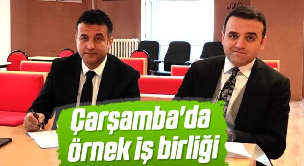 Çarşamba'da örnek iş birliği