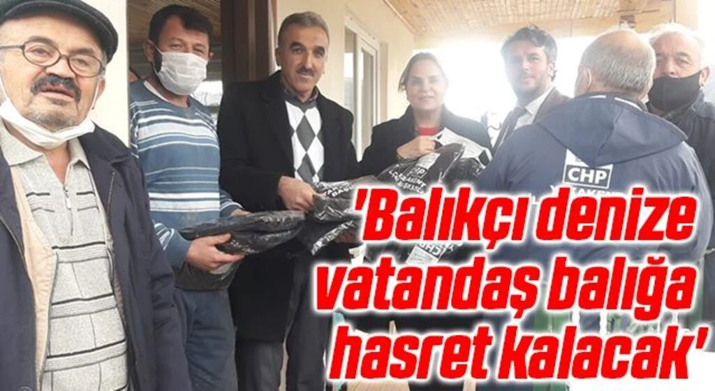 CHP Samsun Milletvekili Neslihan Hancıoğlu: Balıkçı denize vatandaş balığa hasret kalacak