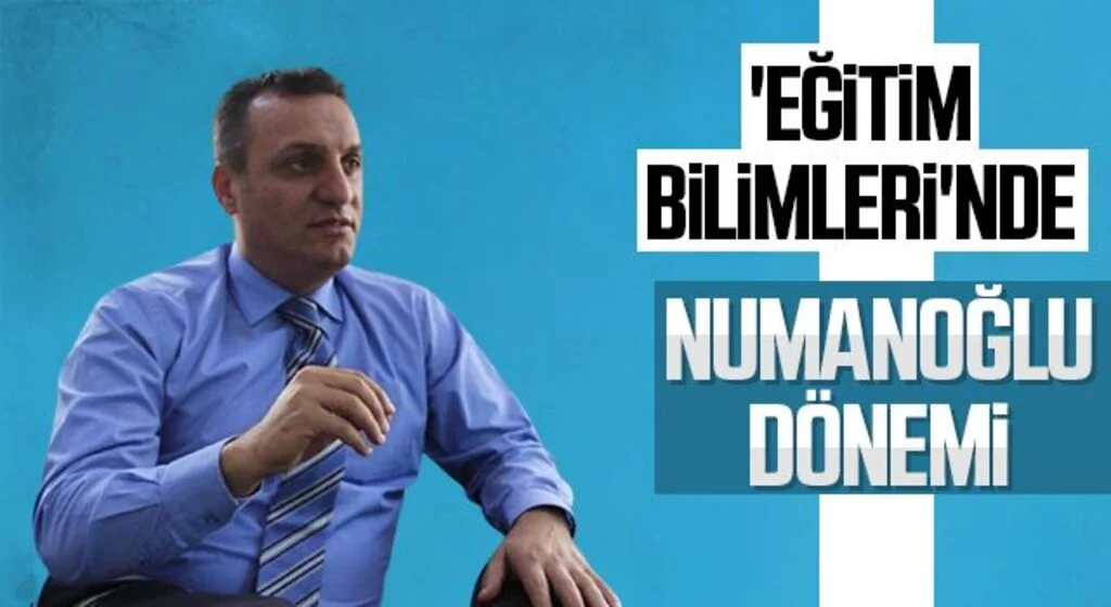 'Eğitim Bilimleri'nde Davut Numanoğlu dönemi