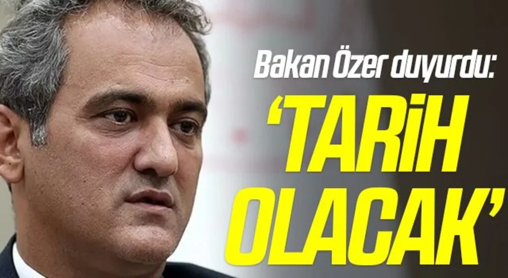 Eğitimde büyük atılım! Milli Eğitim Bakanı Mahmut Özer duyurdu: Tarih olacak