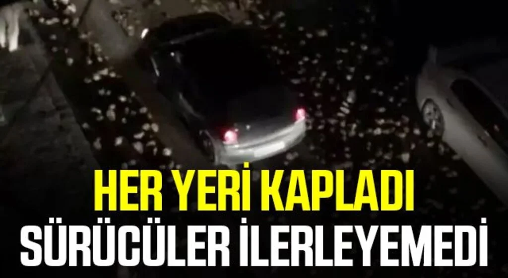 Her yeri kapladı, sürücüler ilerleyemedi