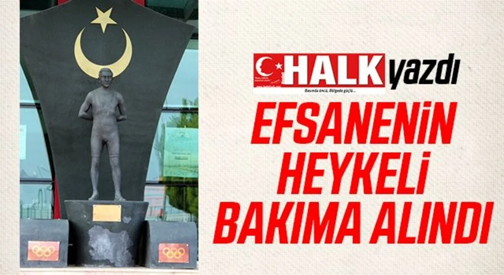 HHALK Yazdı Efsane güreşçi Mustafa Dağıstanlı'nın Heykeli Bakıma Alındı