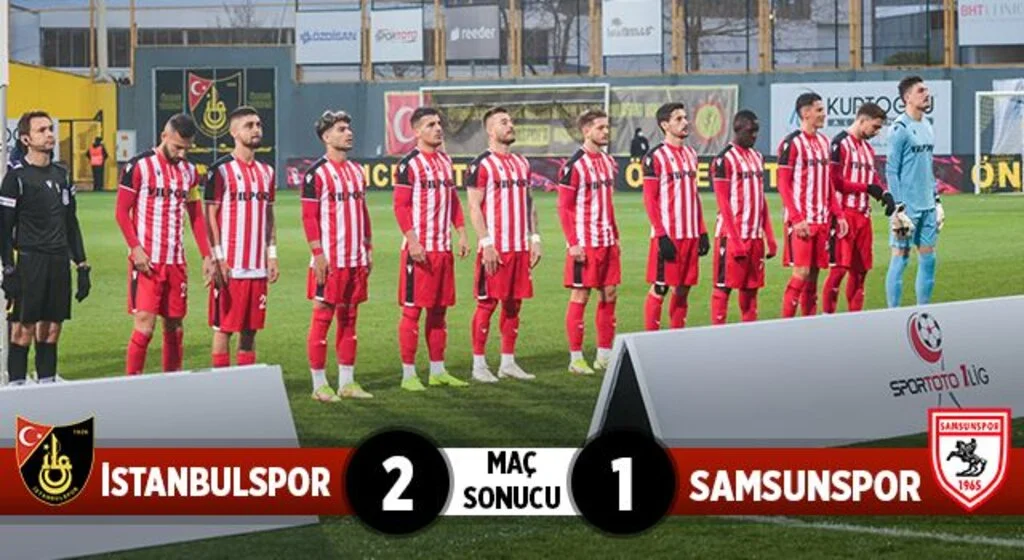 İstanbulspor: 2 Samsunspor: 1 (Maç Sonucu)