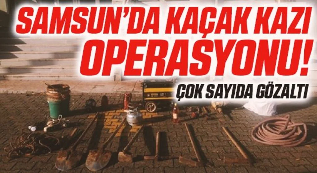 İzinsiz kazı yapan 9 kişi gözaltına alındı