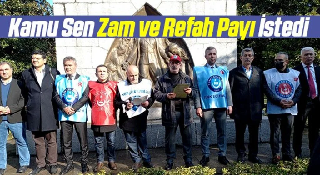 Kamu Sen Zam ve Refah Payı İstedi