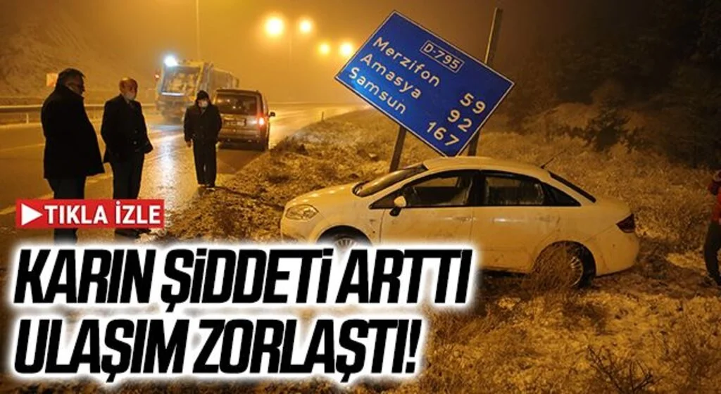 Kar yağışı nedeniyle Samsun-Ankara kara yolunda ulaşımda güçlük yaşanıyor