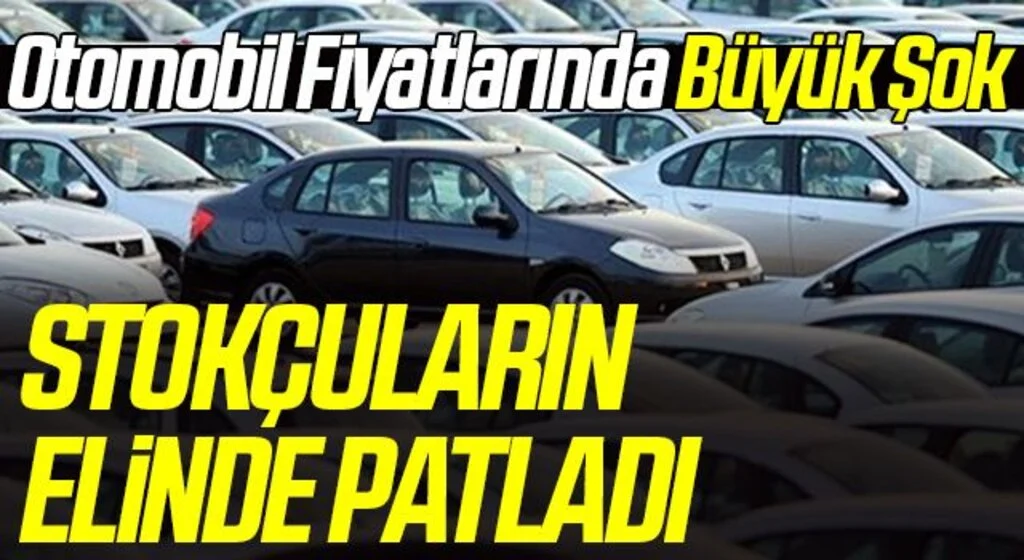Otomobil fiyatları değişecek! Stokçuların elinde patladı...