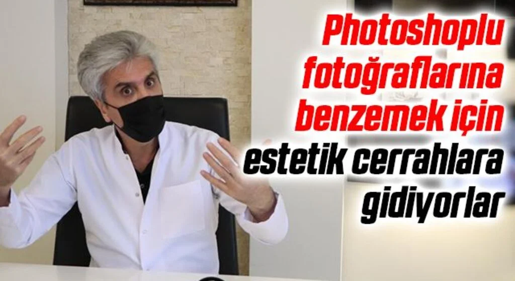 Photoshoplu fotoğraflarına benzemek için estetik cerrahlara gidiyorlar
