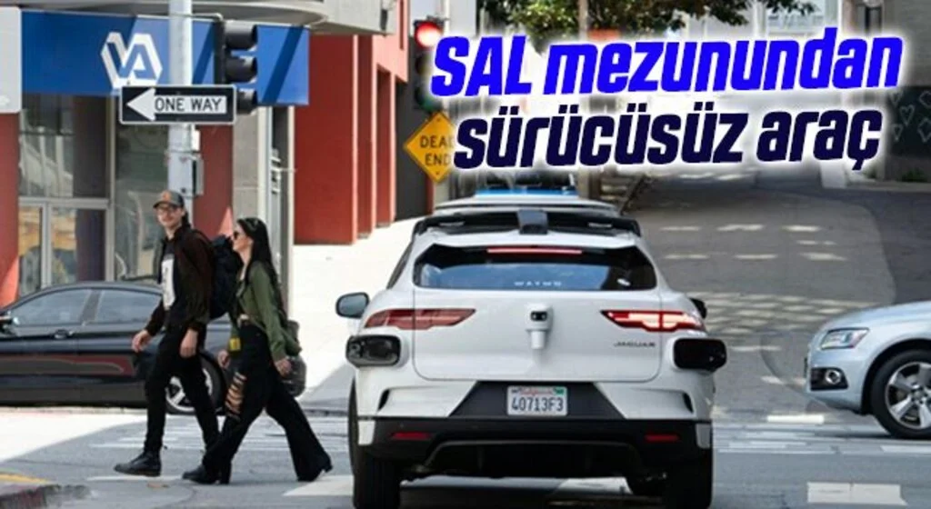 SAL mezunundan sürücüsüz araç