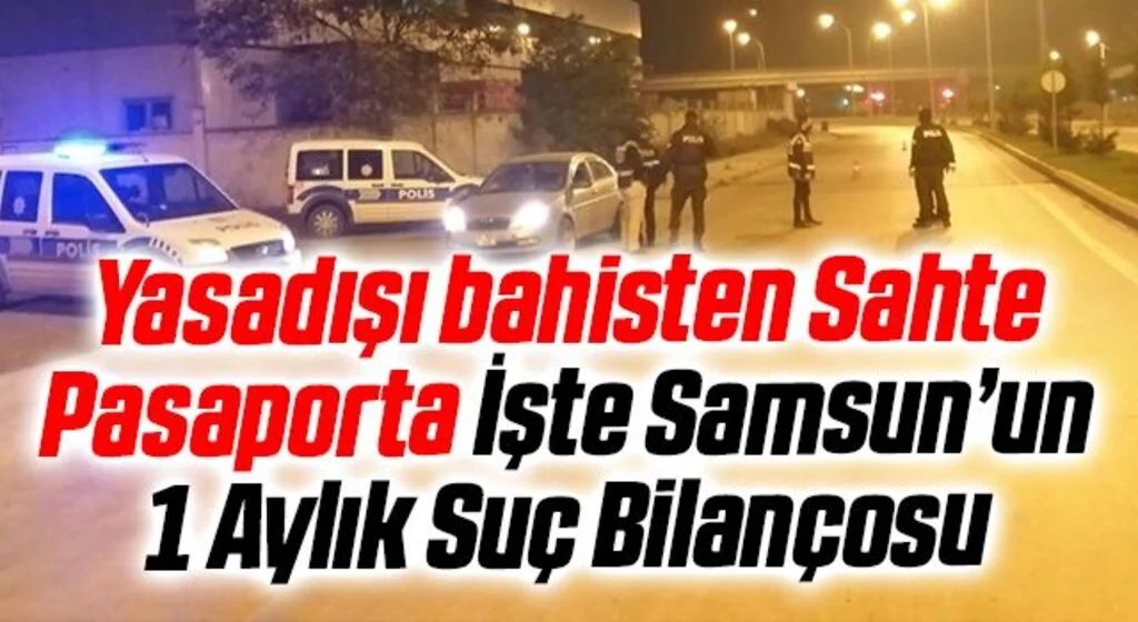 Samsun Emniyeti suç ve suçluya göz açtırılmadı