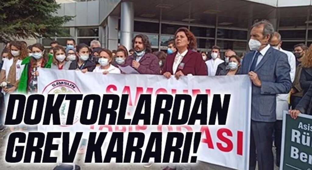 Samsun'da Doktorlardan Grev Kararı!