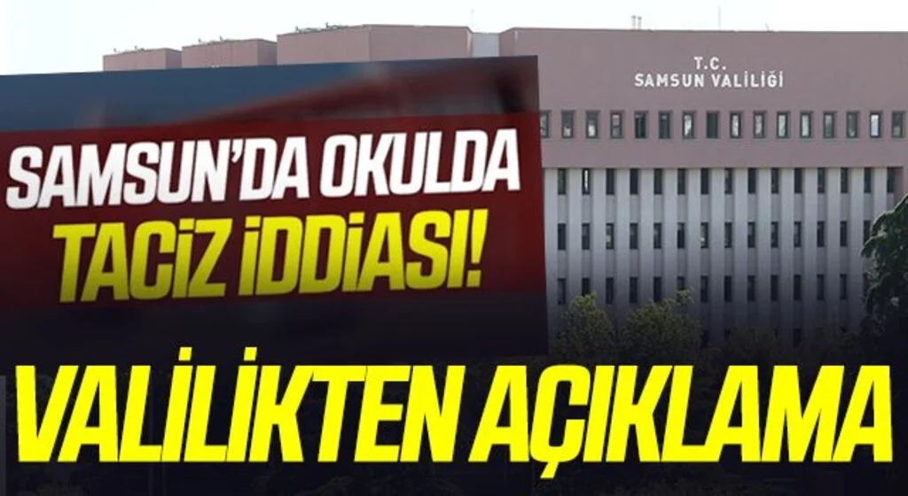 Samsun'da Öğretmenden Öğrencilere Taciz İddiası! Valilikten Açıklama
