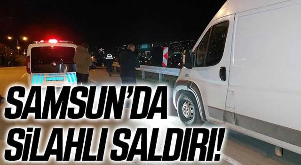 Samsun'da silahlı saldırıya uğrayan genç ağır yaralandı