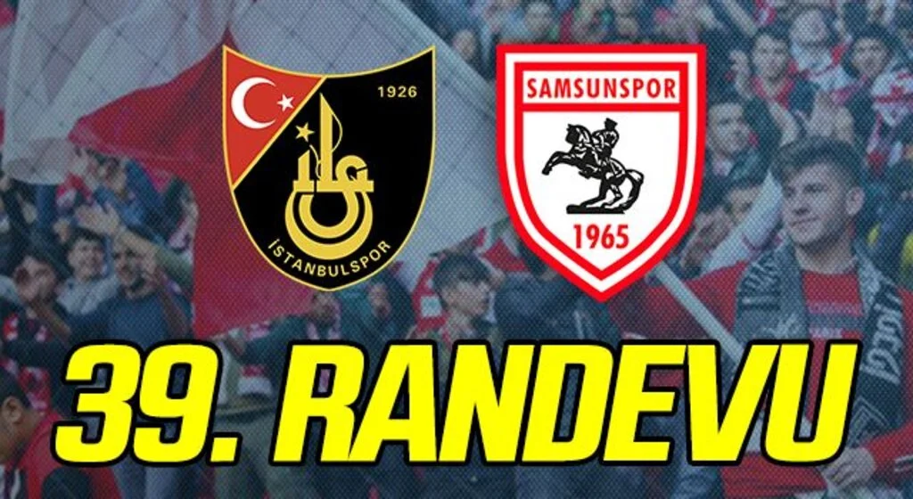 Samsunspor ile İstanbulspor 39. randevuya çıkıyor
