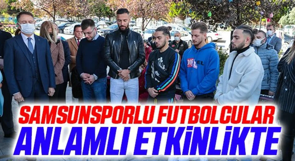 Samsunsporlu Futbolcular Anlamlı Etkinlikte