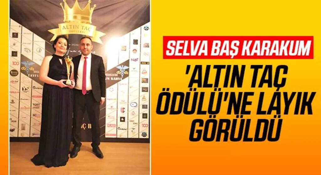 Selva Baş Karakum 'Altın Taç Ödülü'ne layık görüldü