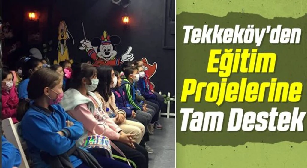 Tekkeköy'den eğitim projelerine tam destek