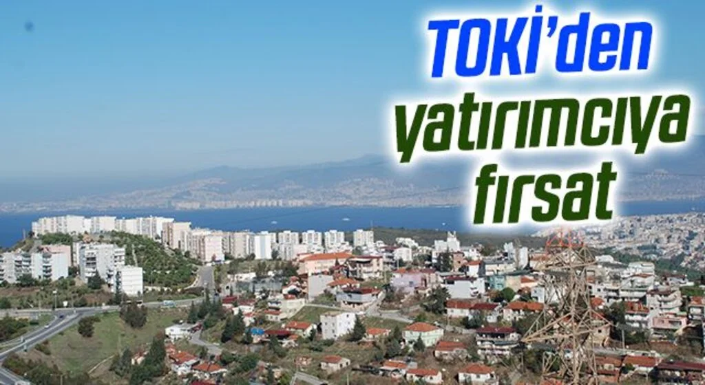 TOKİ’den yatırımcıya fırsat