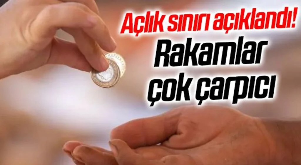 Açlık sınırı açıklandı! Rakamlar çok çarpıcı