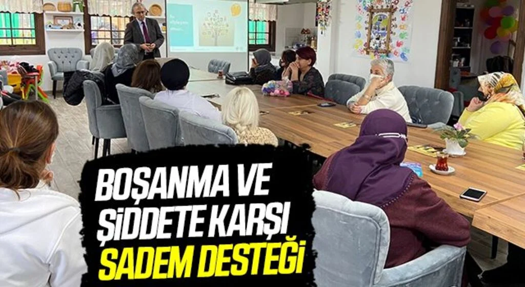 Boşanma ve şiddete karşı SADEM desteği