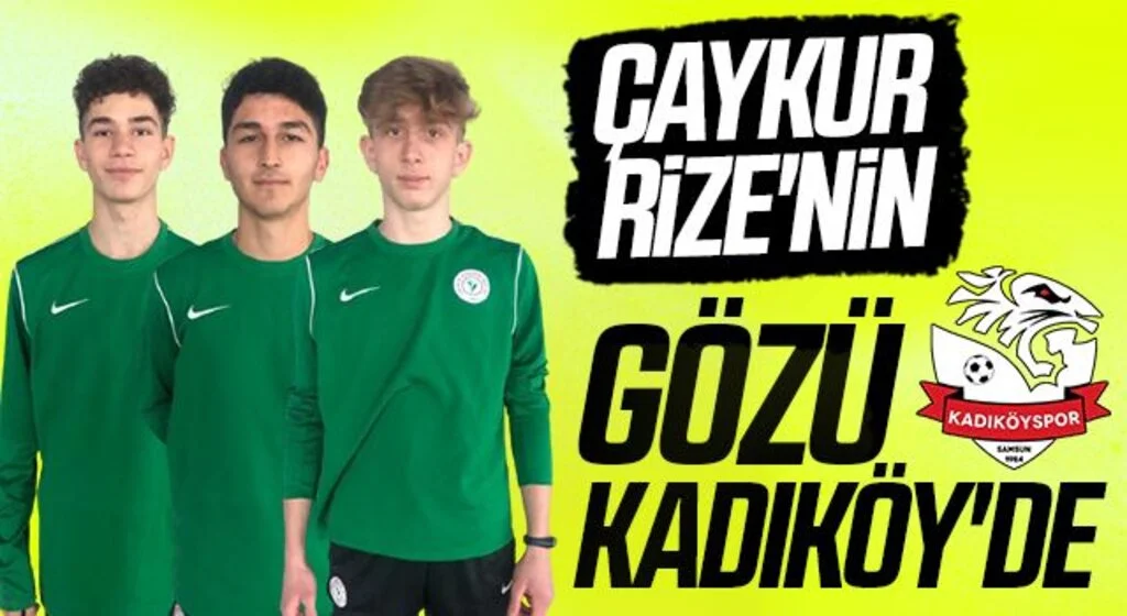 Çaykur Rizespor'un Gözü Kadıköyspor'da