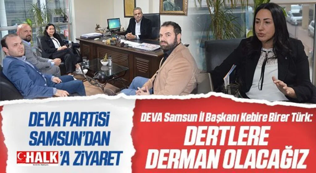 DEVA Samsun İl Başkanı Kebire Birer Türk: Dertlere derman olacağız