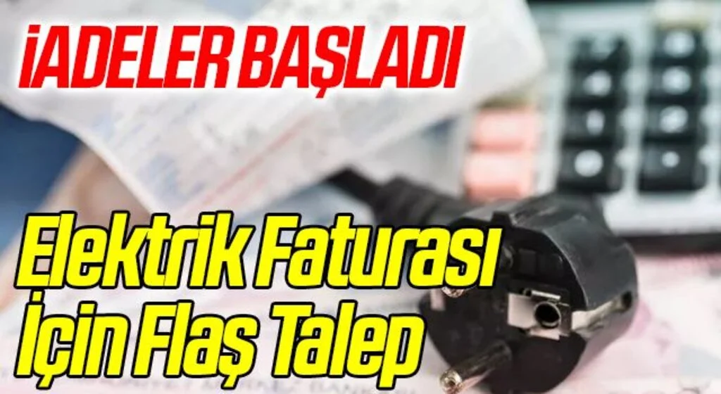 Herkes isyan ediyordu! Elektrik faturaları ile ilgili flaş talep