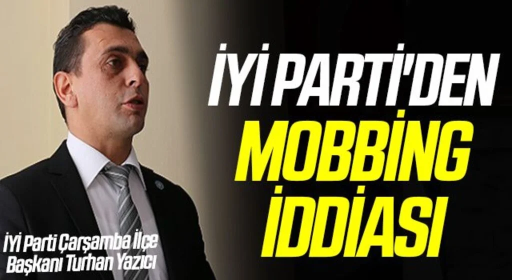 İYİ Parti'den mobbing iddiası
