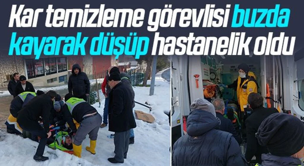 Kar temizleme görevlisi buzda kayarak düşüp hastanelik oldu