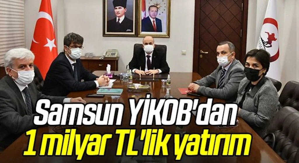 Samsun YİKOB'dan 1 milyar TL'lik yatırım