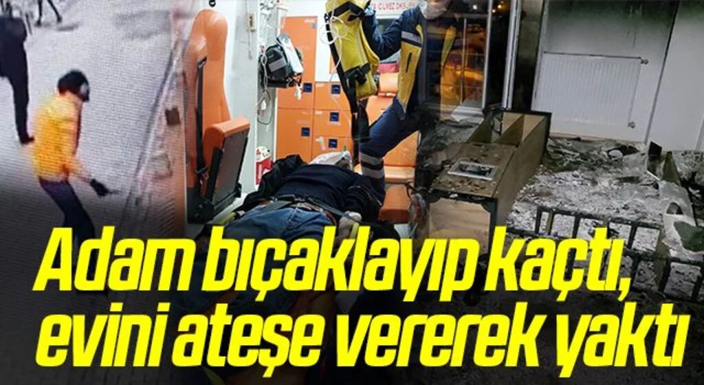 Samsun'da Adam bıçaklayıp kaçtı, evini ateşe vererek yaktı