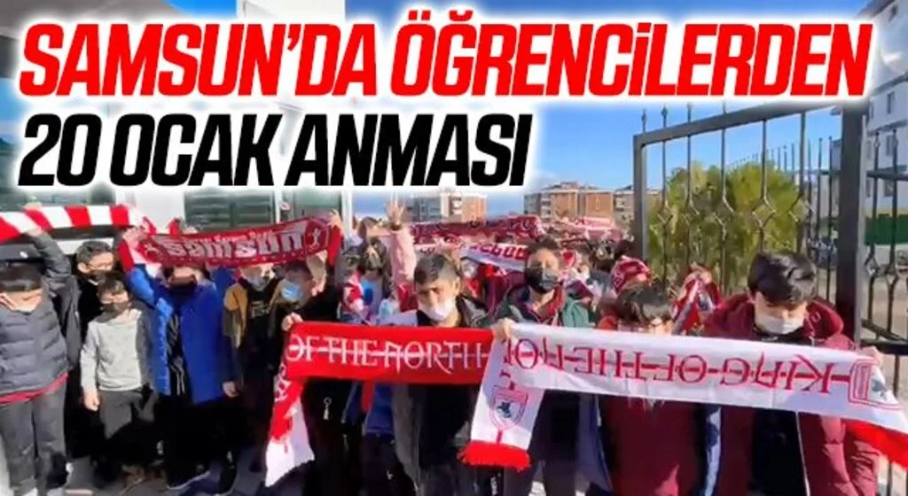 Samsun’da öğrencilerden 20 Ocak anması