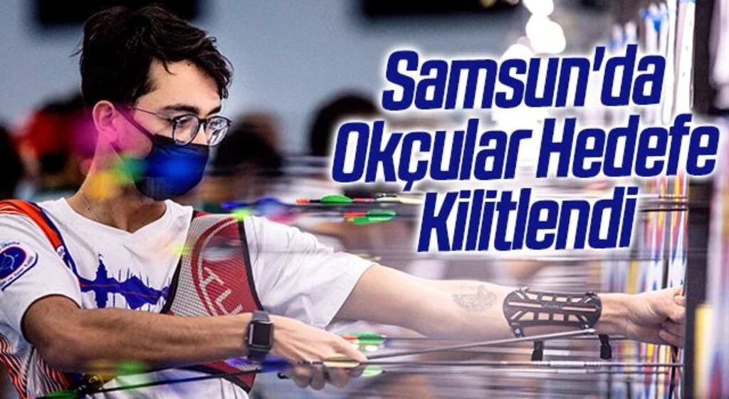 Samsun'da Okçular Hedefe Kilitlendi