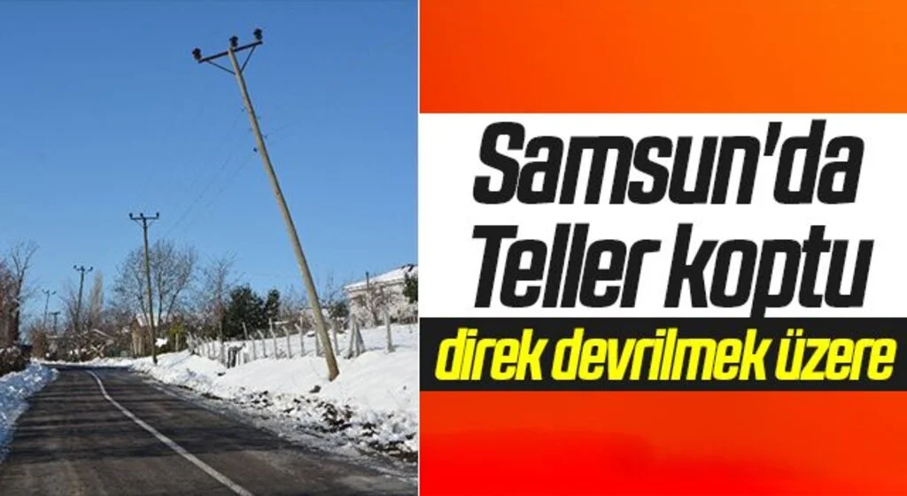 Samsun'da Teller koptu, direk devrilmek üzere