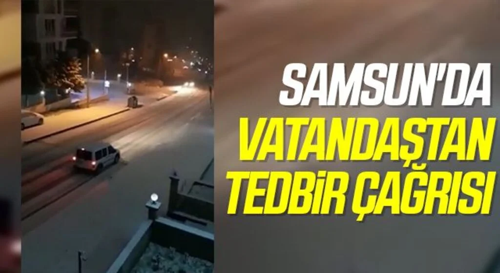 Samsun'da Vatandaştan tedbir çağrısı