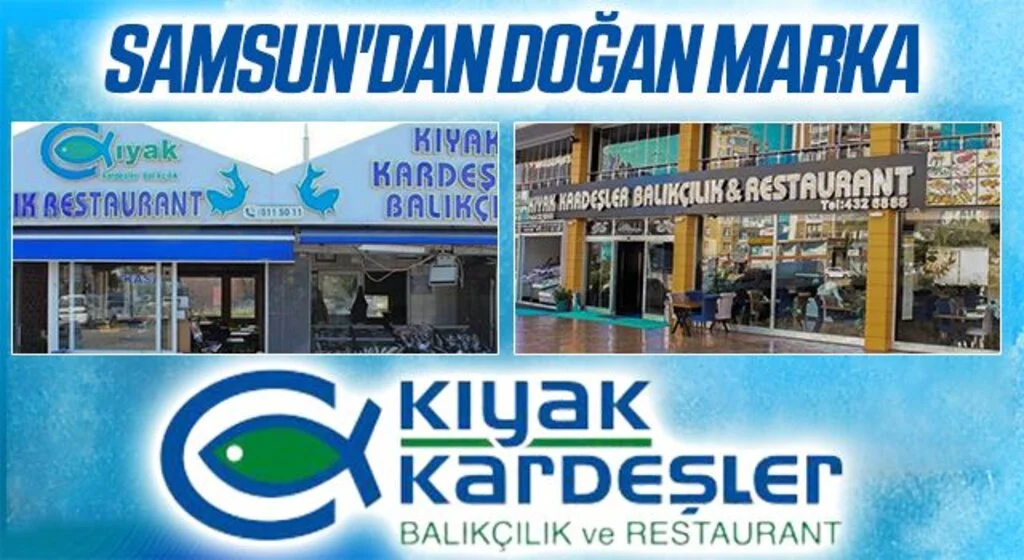 Samsun'dan Doğan Marka Kıyak Kardeşler Balıkçılık