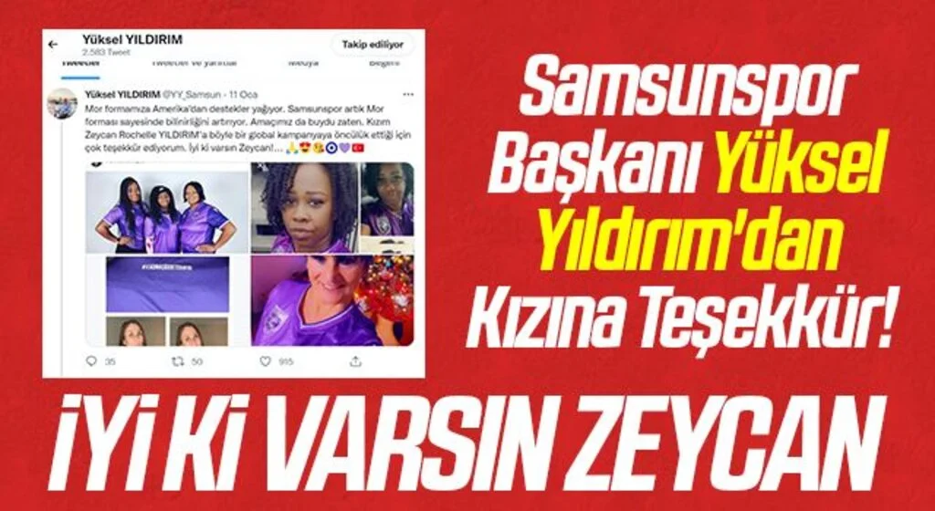 Samsunspor Başkanı Yüksel Yıldırım'dan Kızına Teşekkür!