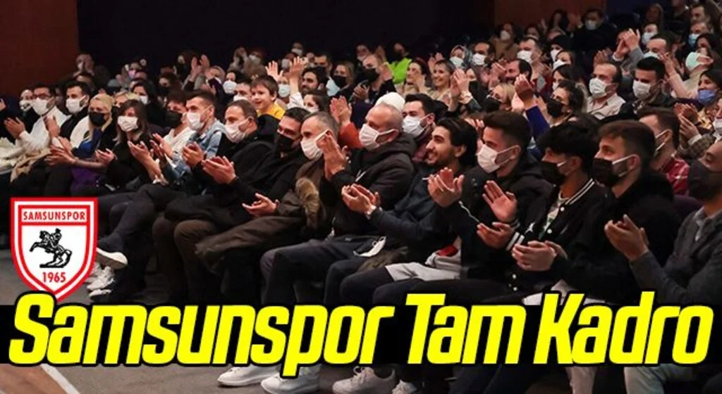 Samsunspor Tam Kadro Tiyatro Oyununu İzledi