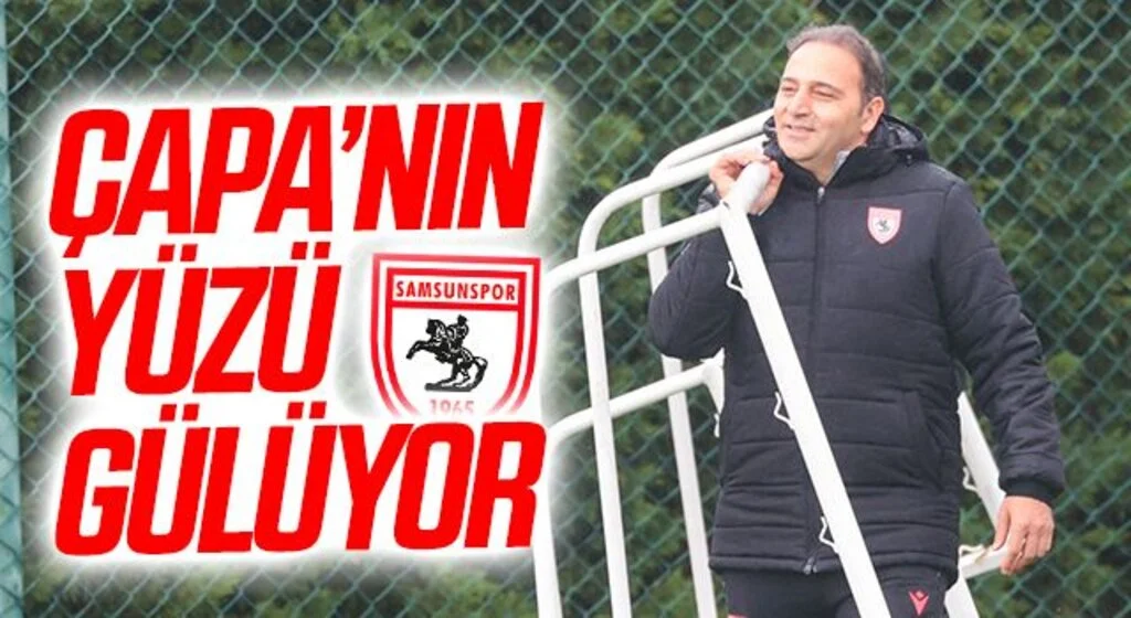 Samsunspor Teknik Direktörü Fuat Çapa'nın Yüzü Gülüyor