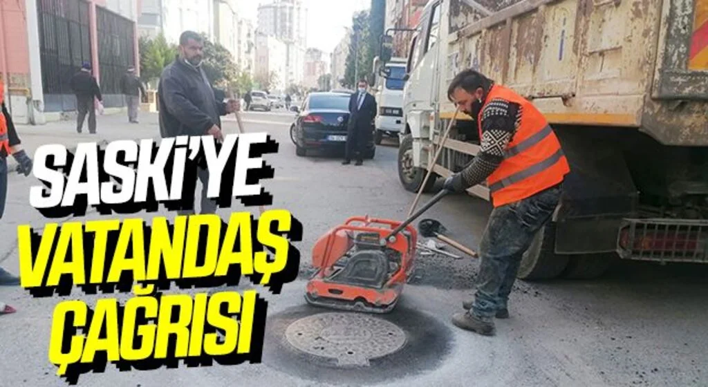 SASKİ'ye vatandaş çağrısı