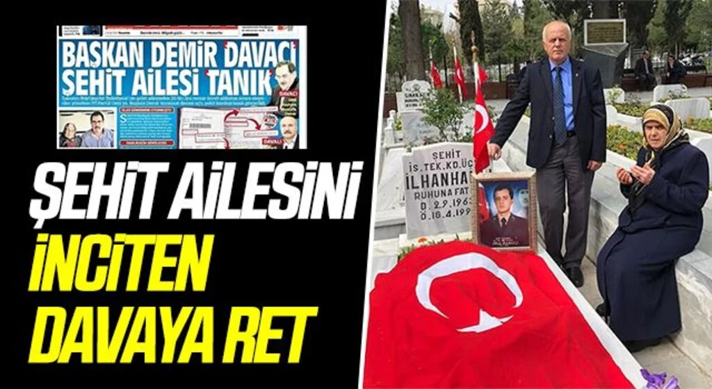 Şehit Ailesini İnciten Davaya Ret