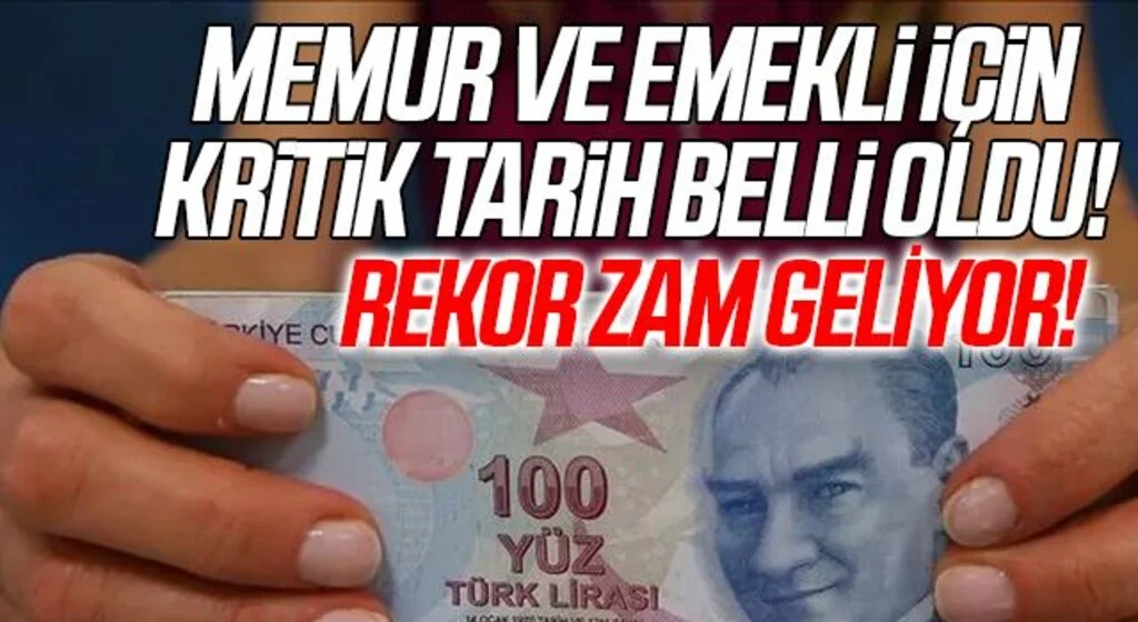 Son dakika: Memur ve emekli için kritik tarih 3 Ocak! Rekor zam bekleniyor…