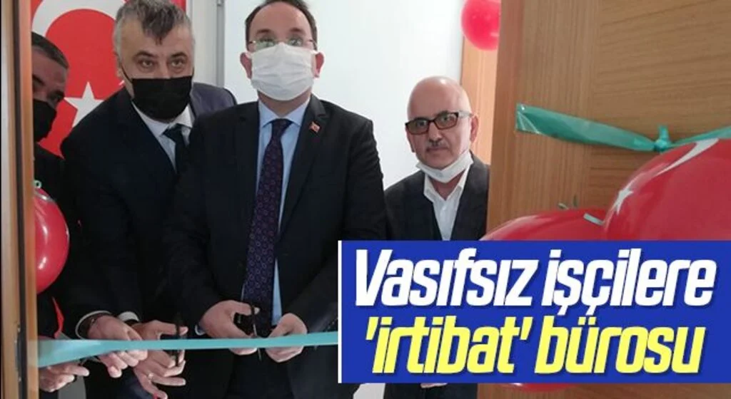 Vasıfsız işçilere 'irtibat' bürosu