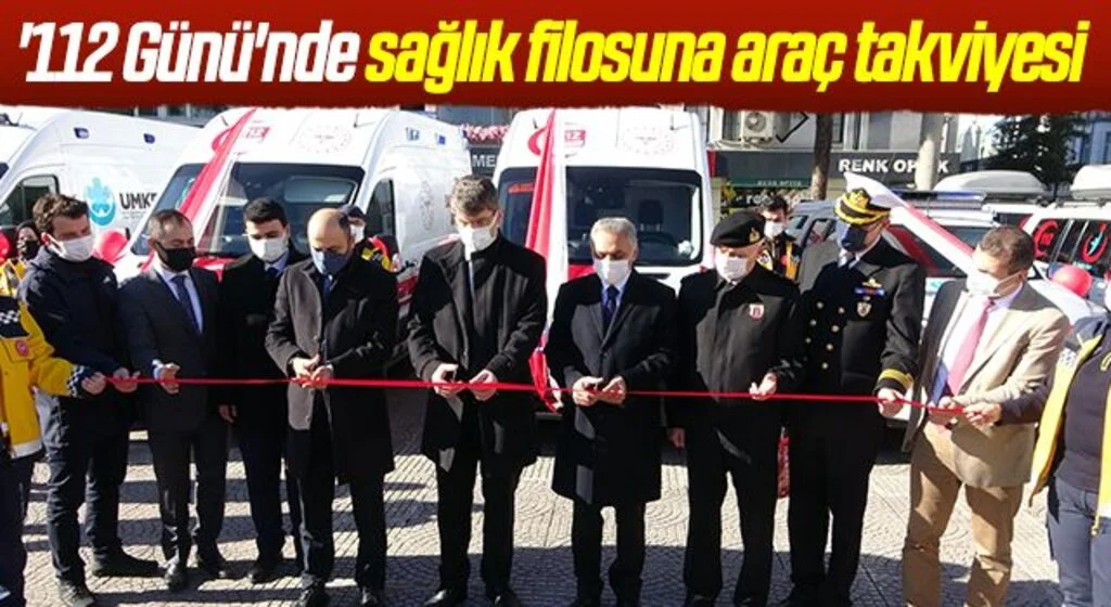 '112 Günü'nde sağlık filosuna araç takviyesi