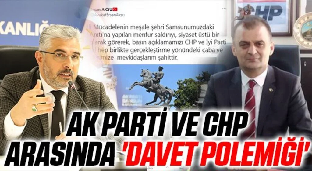 AK Parti ve CHP arasında 'davet polemiği'