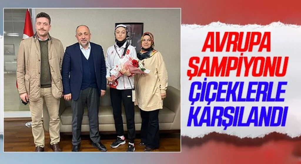 Avrupa Şampiyonu Zeynep Sena Comart Çiçeklerle Karşılandı
