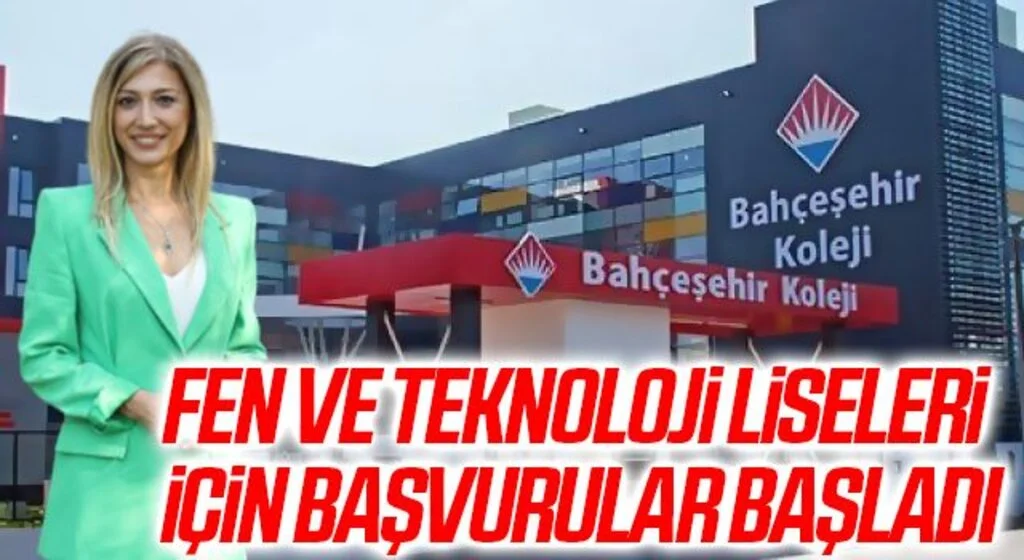 Bahçeşehir Koleji Fen ve Teknoloji Liseleri İçin Başvurular Başladı