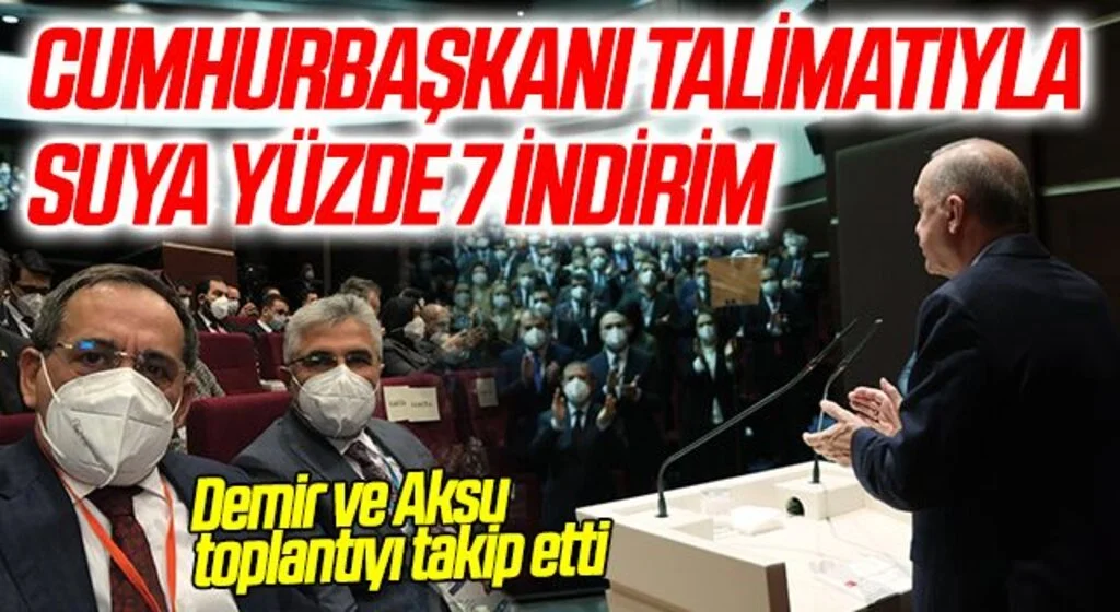Cumhurbaşkanı Erdoğan Talimatıyla Suya Yüzde 7 İndirim